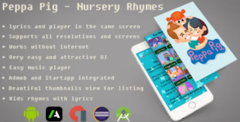 Peppa Pig Nursery Rhymes with ( AdMob or StartApp Ads ) +( Eclipse or Android Studio project)