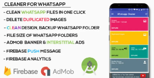 WhatsApp Cleaner (Duplicate Images/Videos+Backup+Admob Ads+Firebase)
