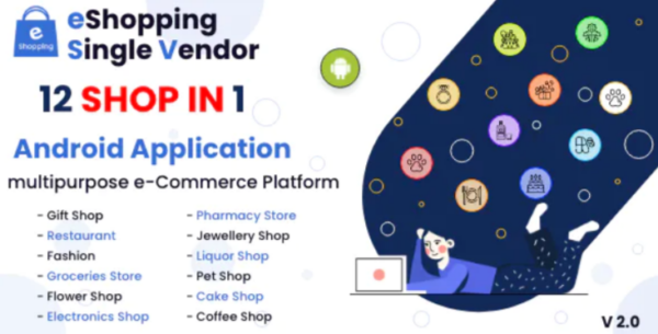 eShopping – Single Vendor Multi Purpose eCommerce System – Android Application