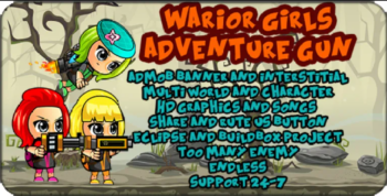 Warrior Girls -Adventure Gun – Admob – Eclipse