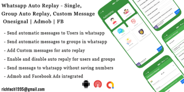 Whatsapp Auto Replay – Single, Group Auto Replay – Onesignal – Admob – FB – IN App