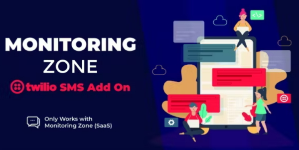 Monitoring Zone (SaaS) Twilio SMS add-on