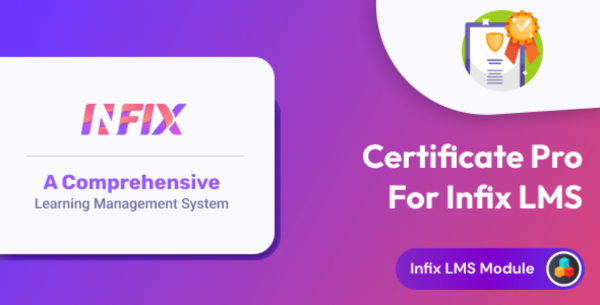 CertificatePro add-on | Infix LMS Laravel Learning Management System 2.0