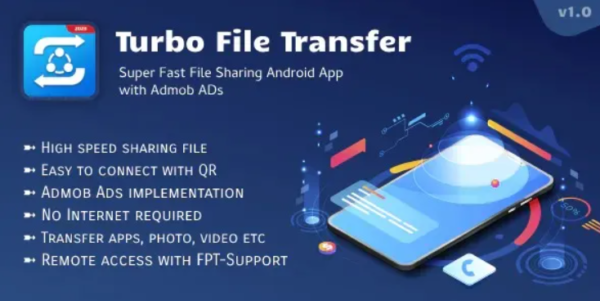 Turbo File Sharing & Transfer App with Admob ADs